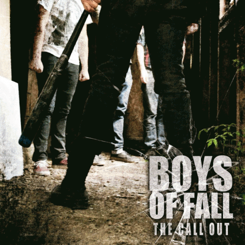 Boys Of Fall : The Call Out
